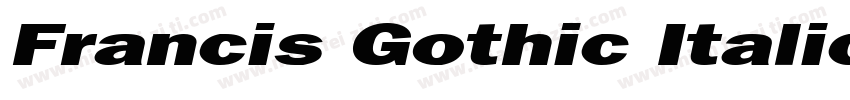 Francis Gothic Italic字体转换